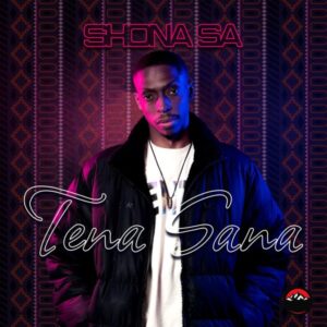 Shona SA – Tena Sana (Extended Mix)