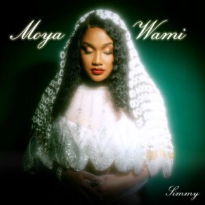 Simmy – Moya Wami