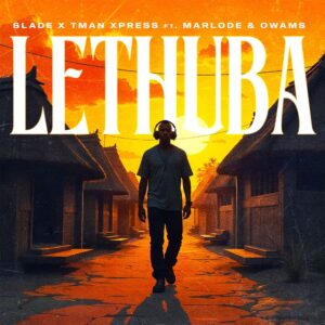 Slade & Tman Xpress – Lethuba