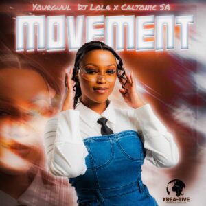 Yourguurl DJ Lola & Caltonic SA – Movement EP