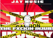 Jay Music, Mellow & Sleazy & DJ SOL K - The Fxckin Injury