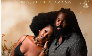 Big Zulu & Azana – Amacala Othando (feat. Malungelo)