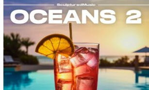 SculpturedMusic – Oceans 2 EP