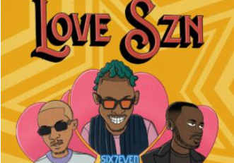 DJ Six7even, DJ Consequence & Paranormal DJ – LOVE SZN (feat. Andrae TSC & Yumbs)