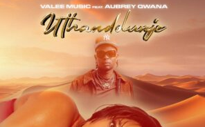 Valee Music – Uthandolunje (feat. Aubrey Qwana)