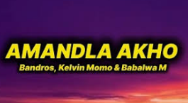 Bandros, Kelvin Momo& Babalwa M - Amandla Akho