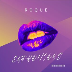 Roque – Euphonious EP