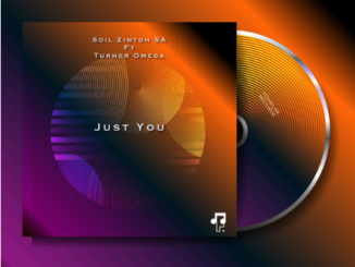 Soil Zintoh SA & Turner Omega – Just You (Soul Full Vocal Mix)