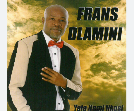 Frans Dlamini - Yala Nami Nkosi