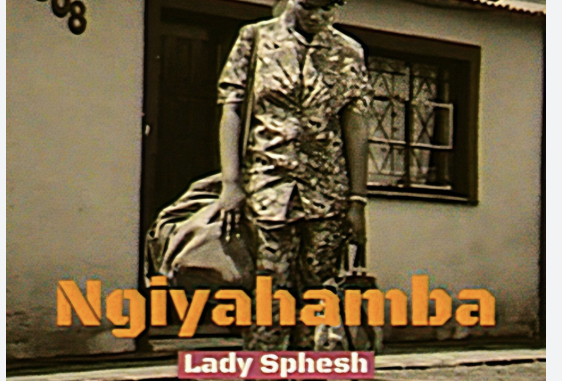 Lady Sphesh - Ngiyahamba