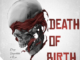 Danger Shayumthetho & K-zin Isgebengu - Death Of Birth ft Viji CPT