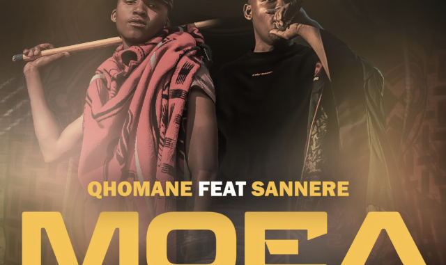 Qhomane – Moea Ft. Sannere