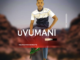 uVumani – Ngingamane Ngife