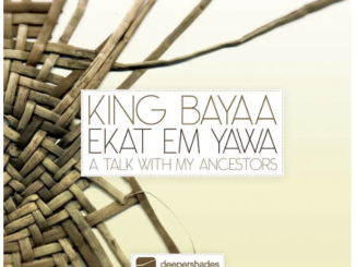 King Bayaa – Ekat em yawa