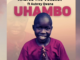 Andrea The Vocalist - Uhambo (ft. Aubrey Qwana)