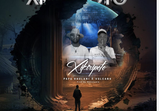 Volcano & Papa Rhulani - Xikiripoto