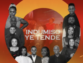 Indumiso Ye Tende – Aneliswe Osweleyo Song