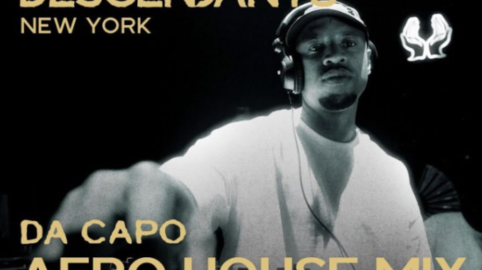 DA CAPO – DJ Set Live From DESCENDANTS New York