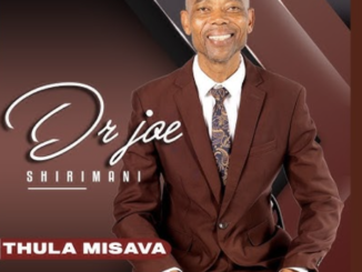 Dr Joe Shirimani - Thula Misava ft Benny Mayengani