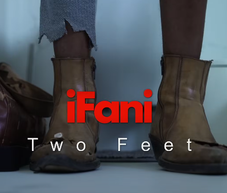 iFani - Two Feet (iFani Diss Response)