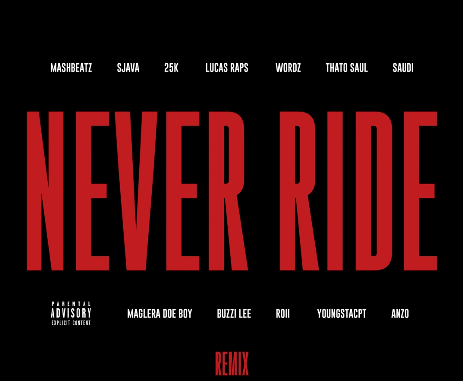 MashBeatz – Never Ride (Remix)