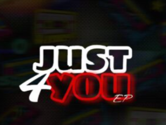 De’KeaY – Just4You EP