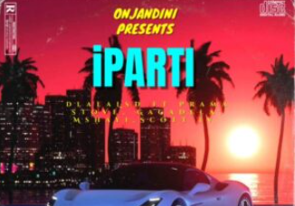 dlala LSD – Iparti (feat. Scott IV, Mr Gagadela, Mshayi & Yungpramastove)