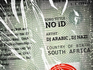 DJ Arabic, DJ Nazi – No ID