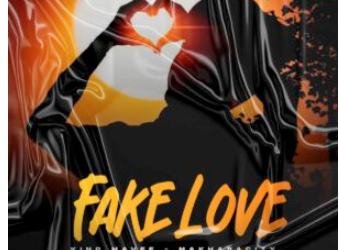 King MaVee & MakhabaCity – Fake Love