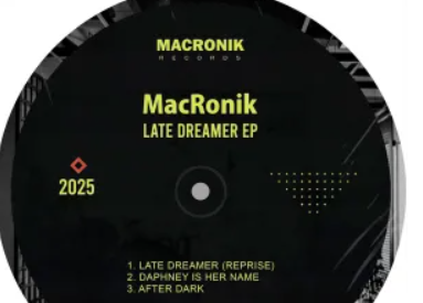 MacRonik – Late Dreamer EPMacRonik – Late Dreamer EP