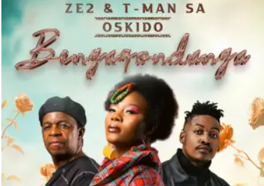 Ze2, T-Man SA & Oskido – Bengaqondanga (Club Mix)