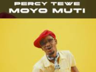 Percy Tewe – Madrama Musummer (Moyo Muti)