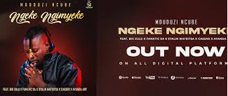 Mduduzi Ncube – Ngeke Ngimyeke Ft. Big Zulu, Fanatic SA, Stalin Matsitsa, Caeser & Ayanda Art