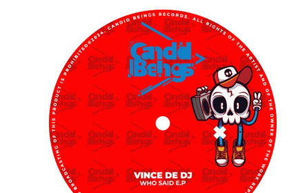 Vince deDJ – Who Said EP