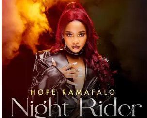 Hope Ramafalo – Night Rider (feat. DJ LesDee & Wiinter)