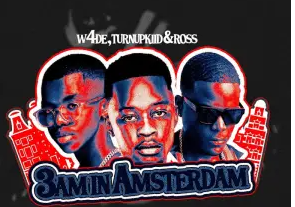 W4DE, TurnUpKiid & Ross – 3AM in Amsterdam