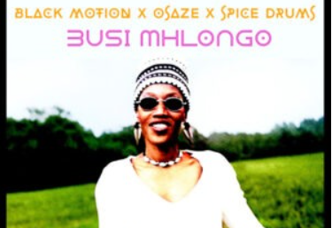 Black Motion & Busi Mhlongo – DBN Flight 398 (Black Motion X Osaze X Spice Drums Mix)