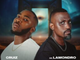 Cruiz, Dr Lamondro & Artwork Sounds – Kuwe Mdali (feat. NtoMusica & Amani)