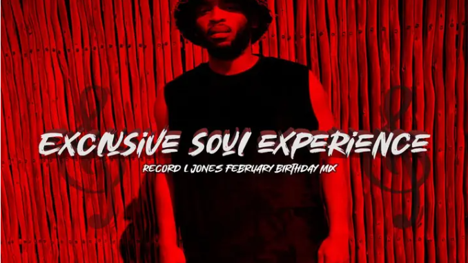 Record L Jones – Exclusive Soul Experience Vol 2 (Birthday Mix)