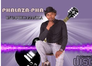 PHALAZA-PHA – Kwakungamele