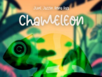 June Jazzin & Rona Ray – Chameleon