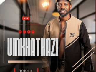 uMkhathazi - Icishe ft. Mashotana