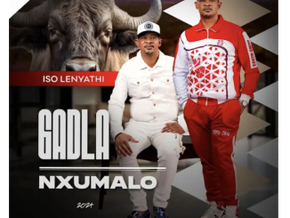 Gadla Nxumalo – WANGIDUMAZA ft Bonakele Masango