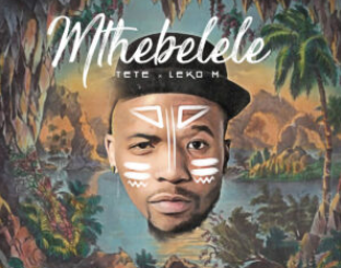 Tete & Leko M – Mthebelele