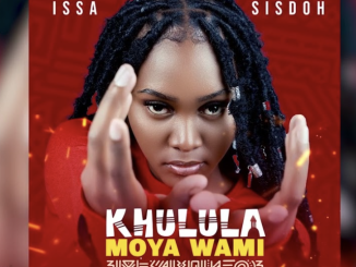 Issa Sisdoh - Khulula Moya Wami