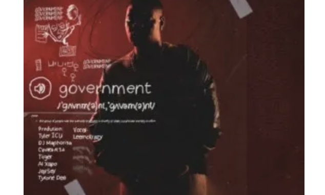 Tyler ICU – Government Ft LeeMcKrazy, Dj Maphorisa