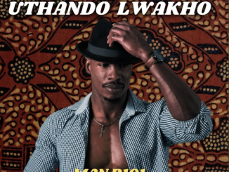 Man B101 - Uthando Lwakho