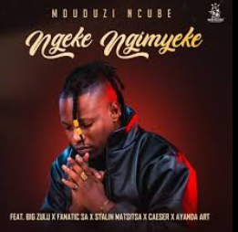 Mduduzi Ncube - Ngeke Ngimyeke (Ft. Lwah Ndlunkulu)