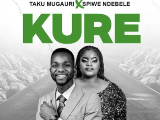 Taku Mugauri ft Spiwe Ndebele - Kure (VISUALISER )