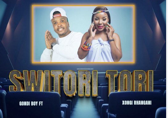 Gondi Boy - Switori Tori (feat. Xongi Rhangani)